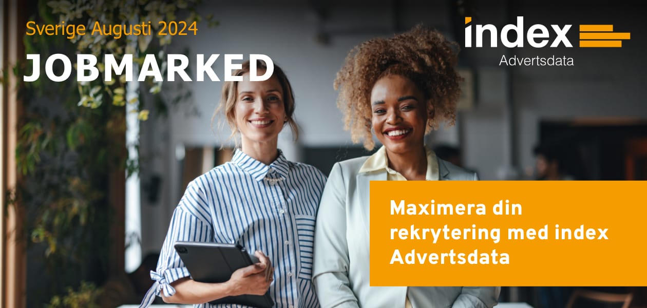 Sverige Augusti 2024 Jobmarked Maximera din rekrytering med index Advertsdata